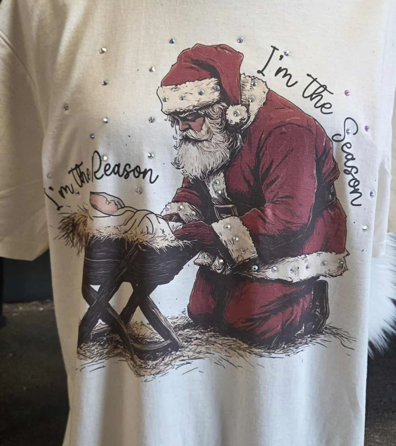 "I'm The Reason, I'm The Season" Tee