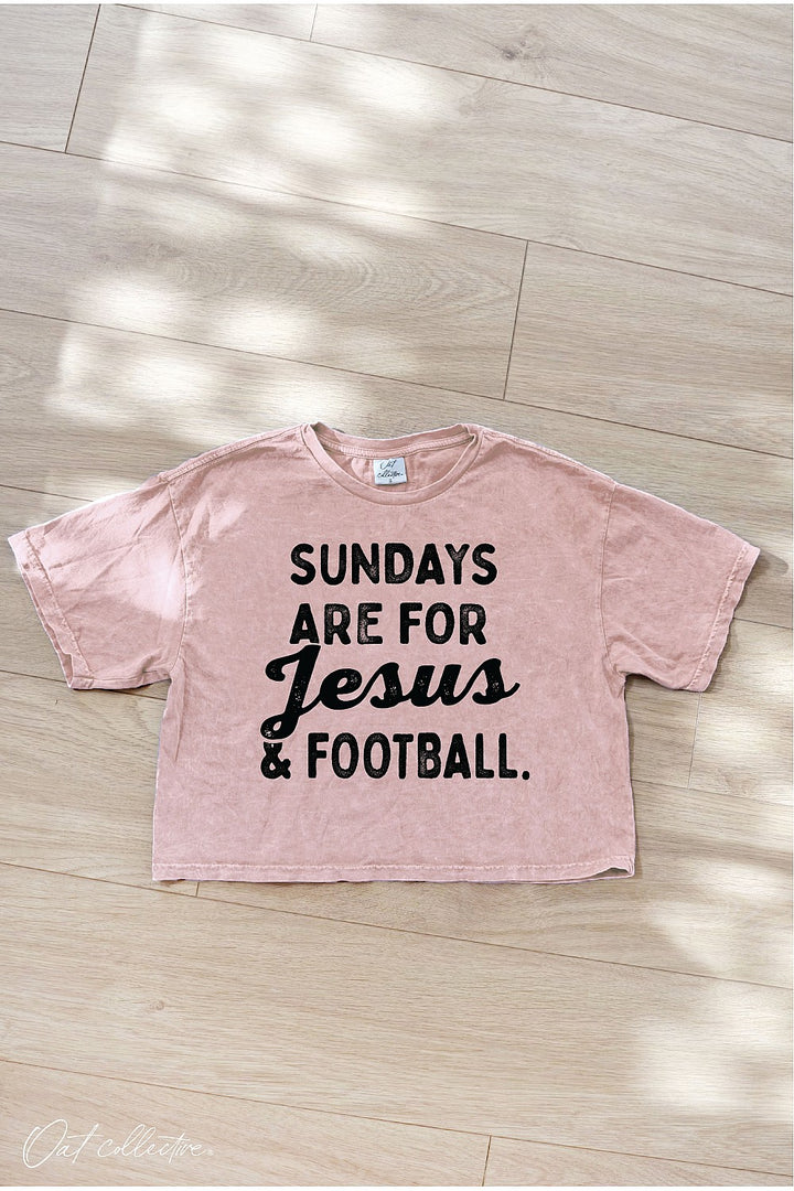"Sundays Are For Jesus and Football" - 9 Color Options