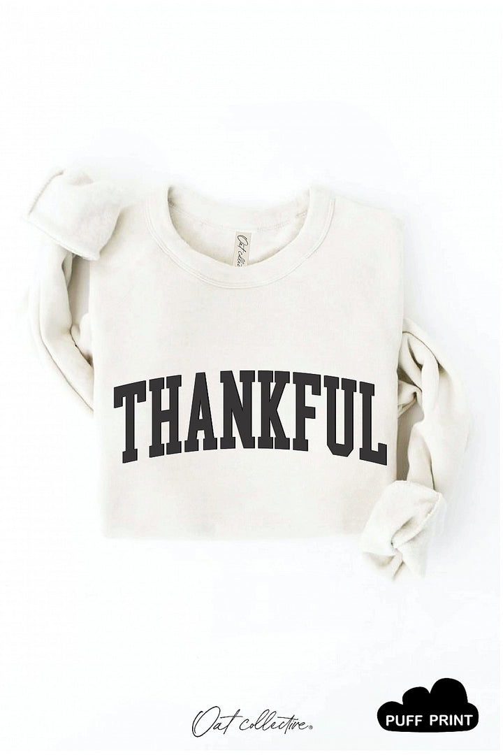 "Thankful" Puff Graphic Sweatshirt - 13 Color Options