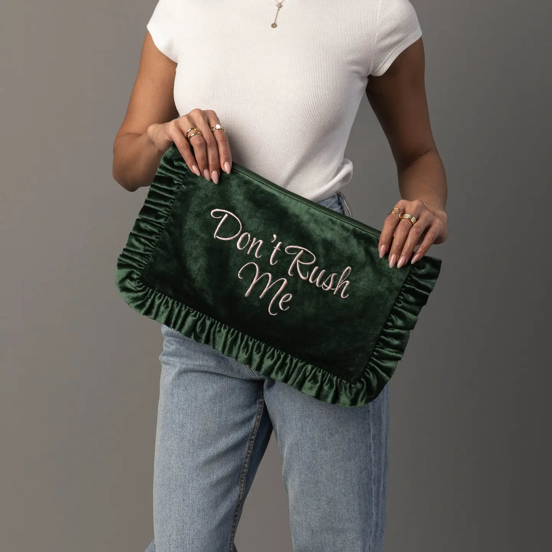 Green Velvet Pouch-Don't Rush Me