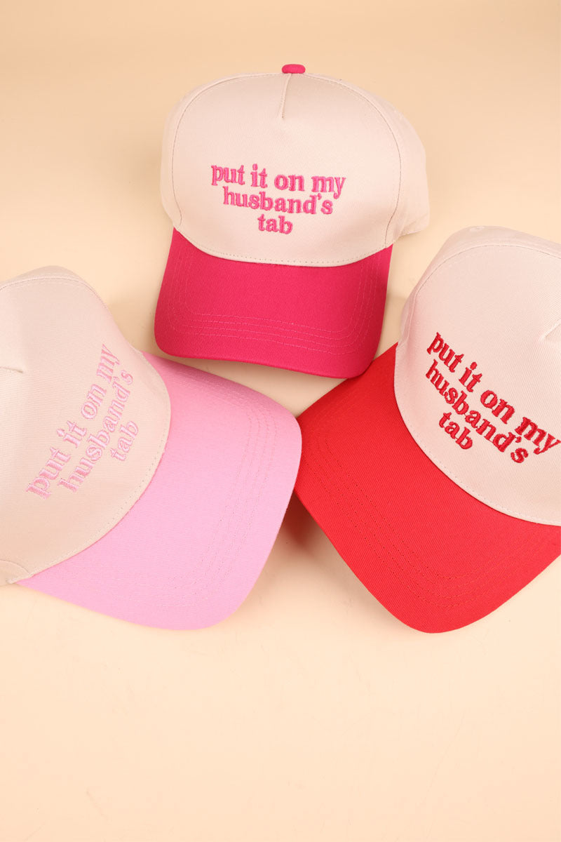 Two Tone "Put It On My Husband's Tab" Hat - 9 Color Options