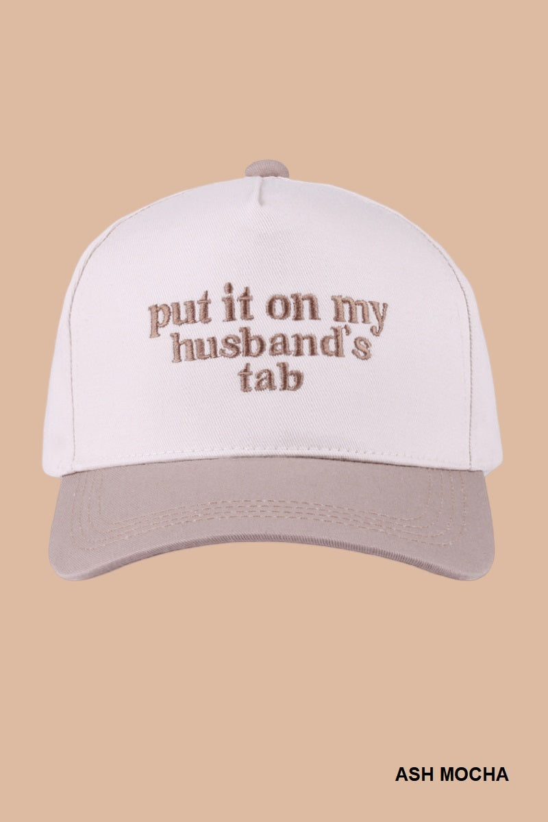 Two Tone "Put It On My Husband's Tab" Hat - 9 Color Options