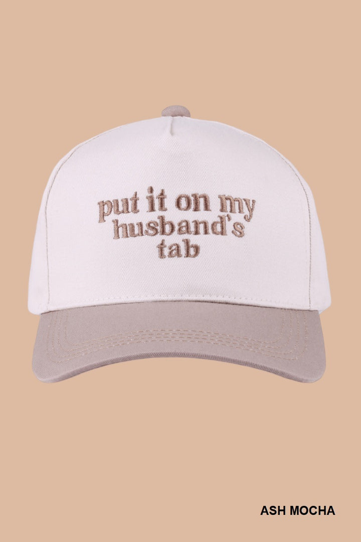 Two Tone "Put It On My Husband's Tab" Hat - 9 Color Options