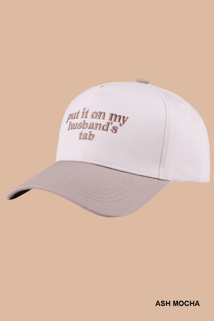 Two Tone "Put It On My Husband's Tab" Hat - 9 Color Options