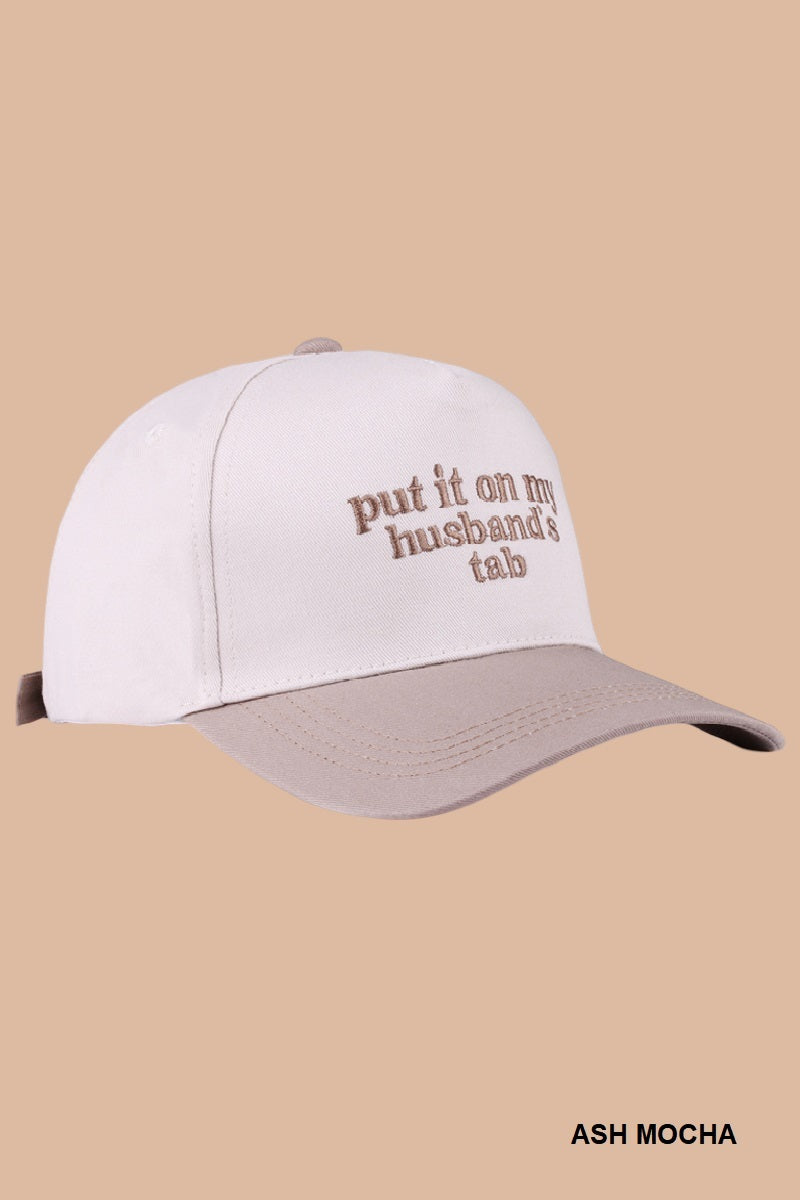Two Tone "Put It On My Husband's Tab" Hat - 9 Color Options
