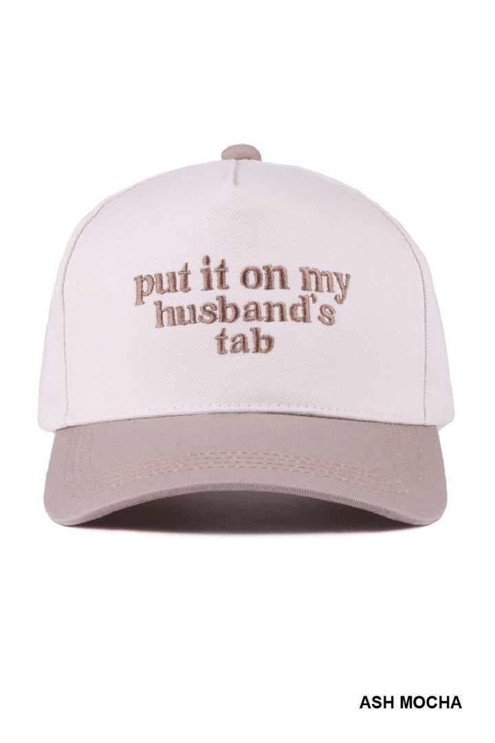 Two Tone "Put It On My Husband's Tab" Hat - 9 Color Options