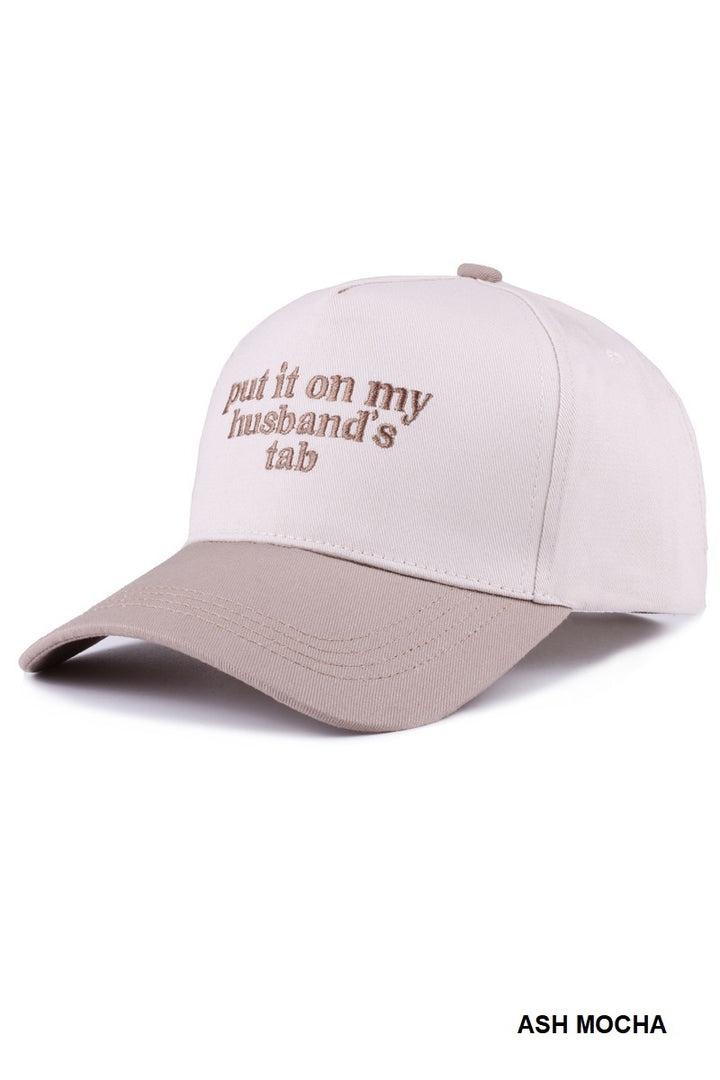 Two Tone "Put It On My Husband's Tab" Hat - 9 Color Options