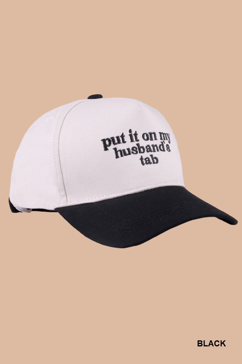 Two Tone "Put It On My Husband's Tab" Hat - 9 Color Options
