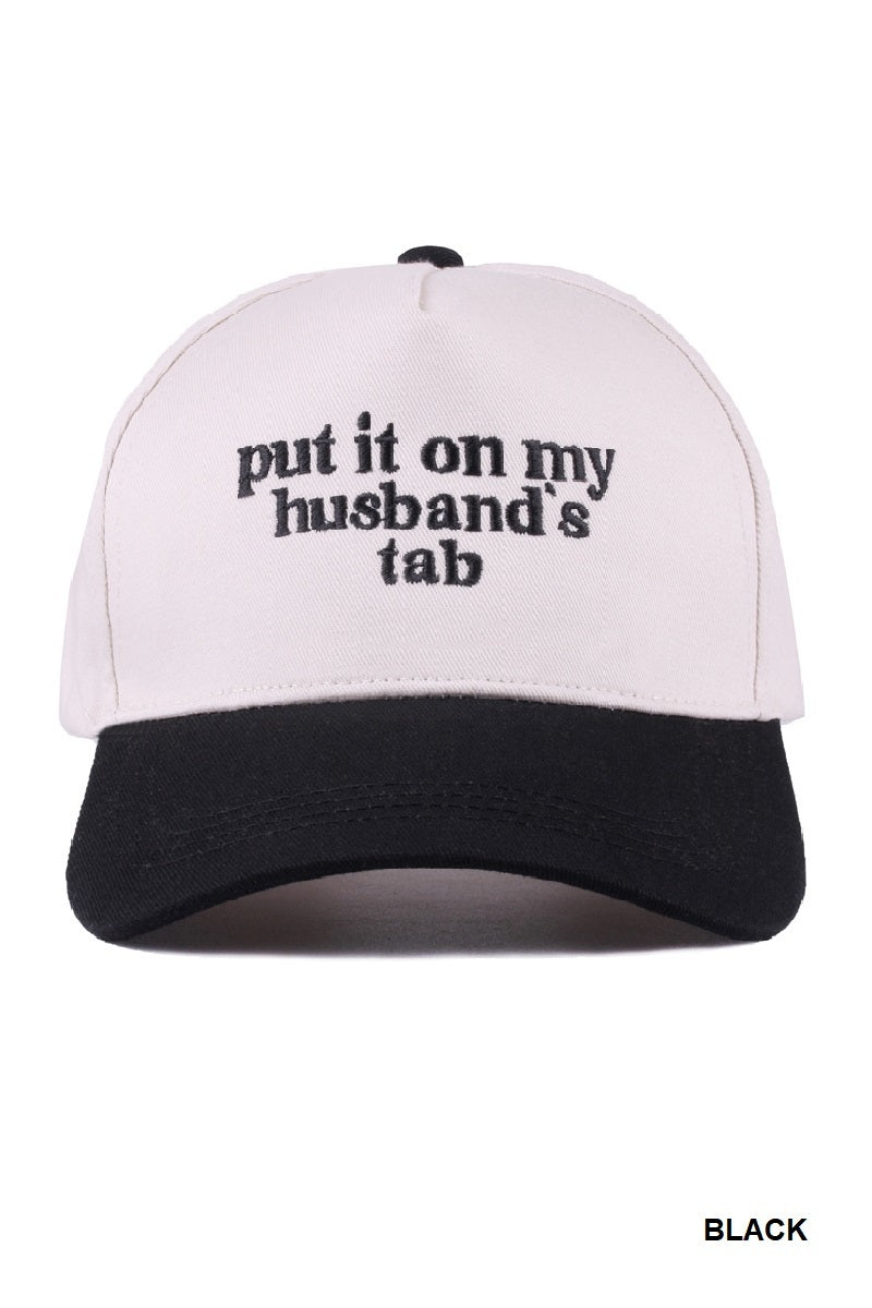 Two Tone "Put It On My Husband's Tab" Hat - 9 Color Options