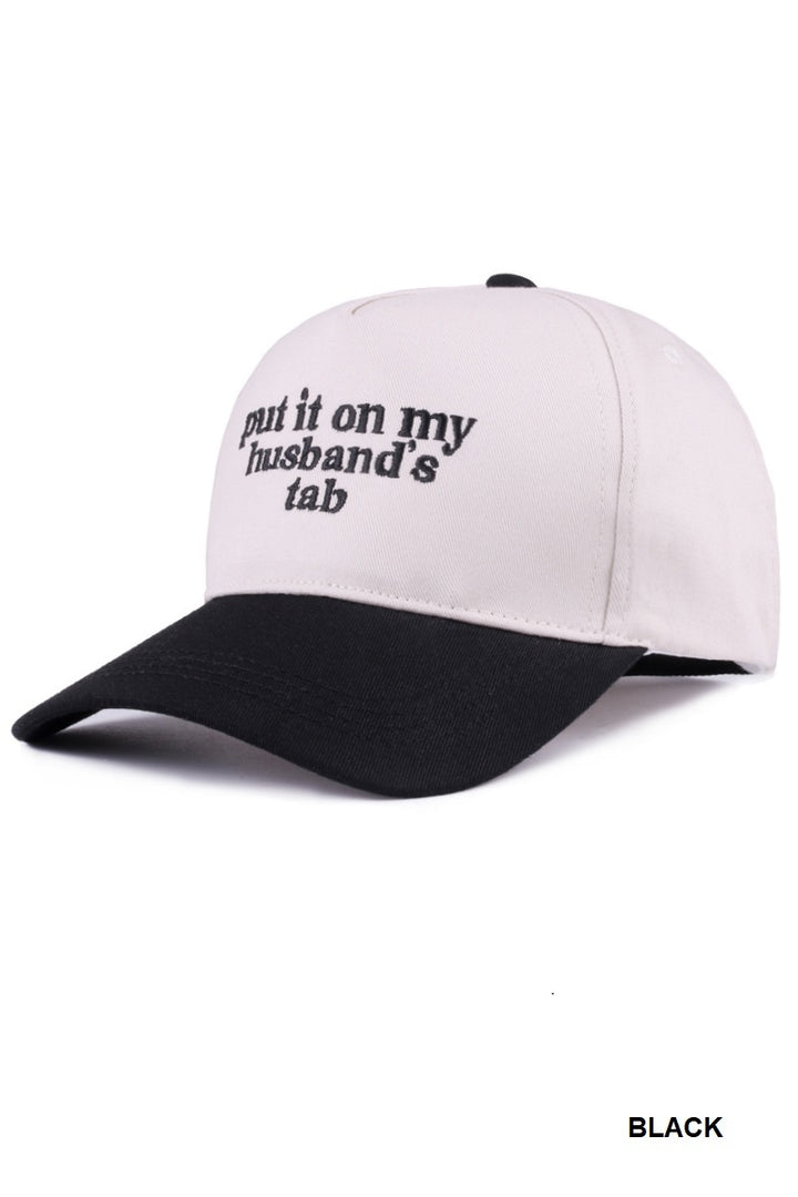 Two Tone "Put It On My Husband's Tab" Hat - 9 Color Options