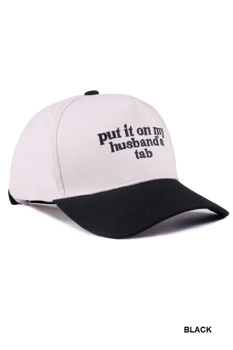 Two Tone "Put It On My Husband's Tab" Hat - 9 Color Options