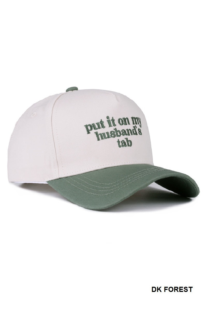 Two Tone "Put It On My Husband's Tab" Hat - 9 Color Options