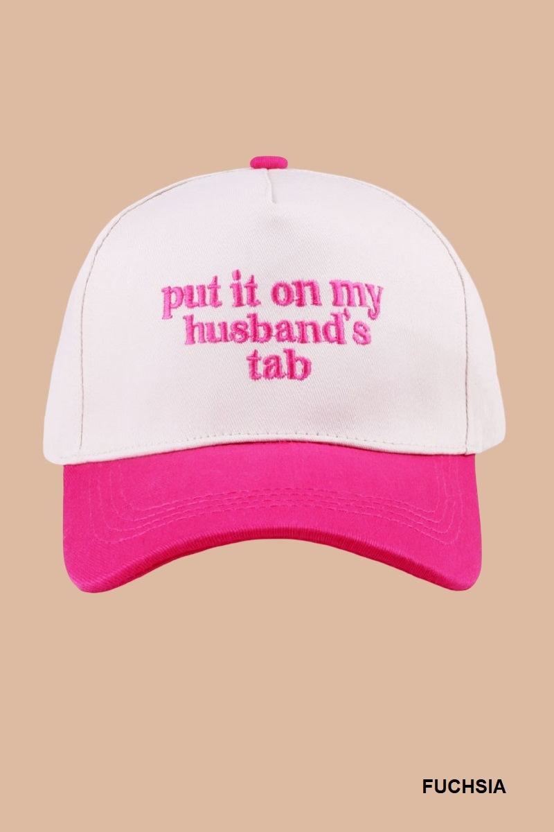 Two Tone "Put It On My Husband's Tab" Hat - 9 Color Options