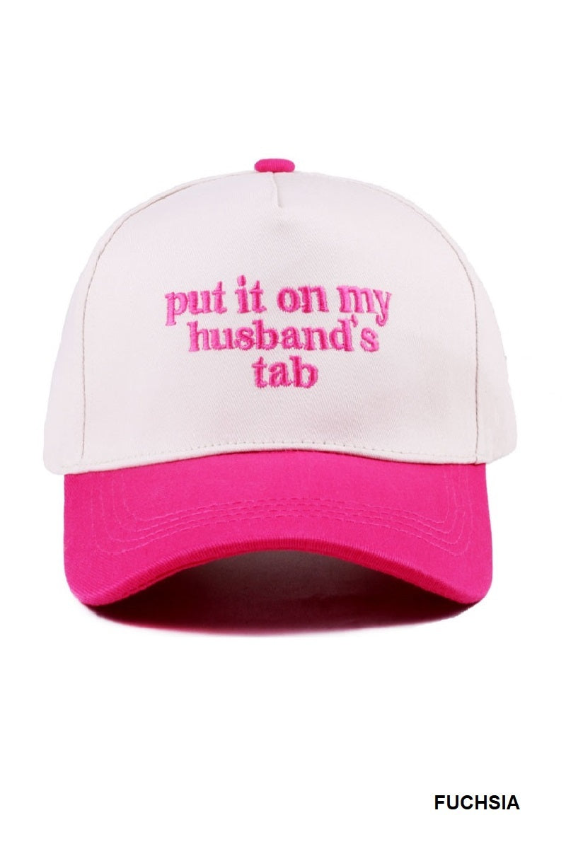 Two Tone "Put It On My Husband's Tab" Hat - 9 Color Options