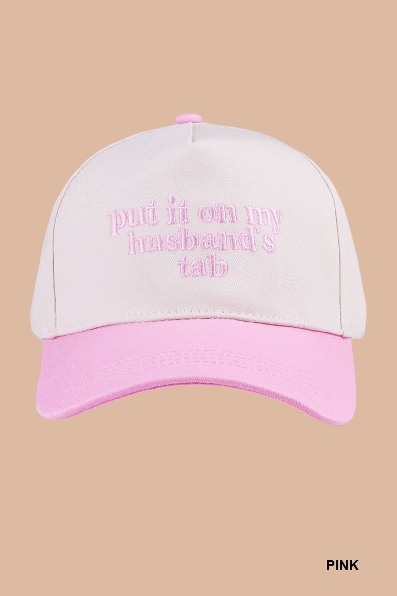 Two Tone "Put It On My Husband's Tab" Hat - 9 Color Options