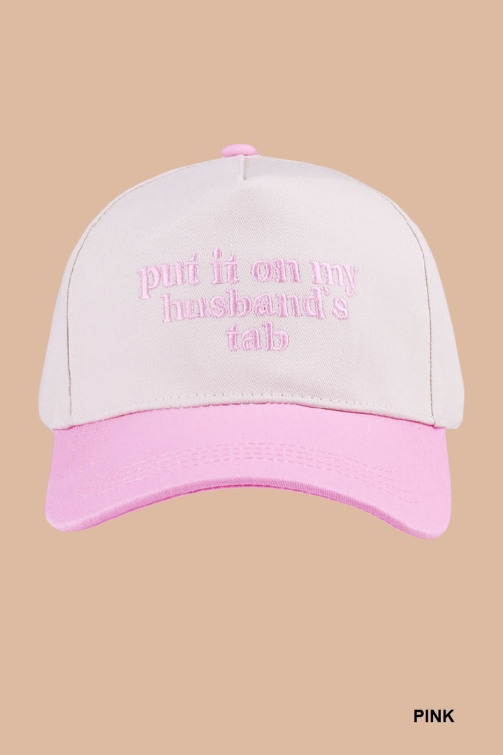 Two Tone "Put It On My Husband's Tab" Hat - 9 Color Options