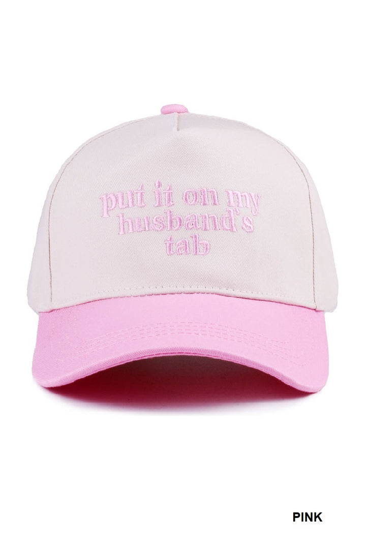 Two Tone "Put It On My Husband's Tab" Hat - 9 Color Options