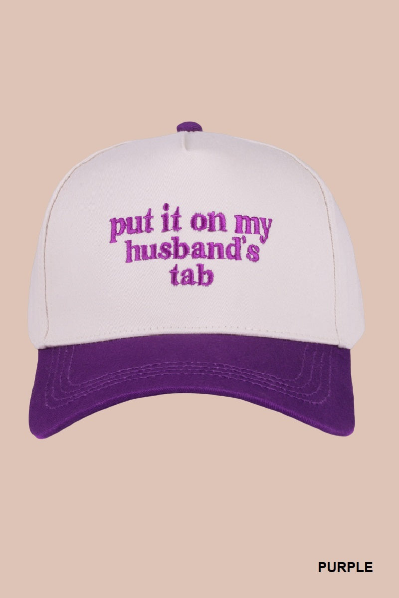 Two Tone "Put It On My Husband's Tab" Hat - 9 Color Options