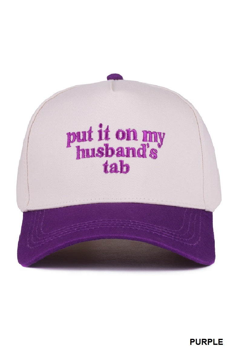 Two Tone "Put It On My Husband's Tab" Hat - 9 Color Options