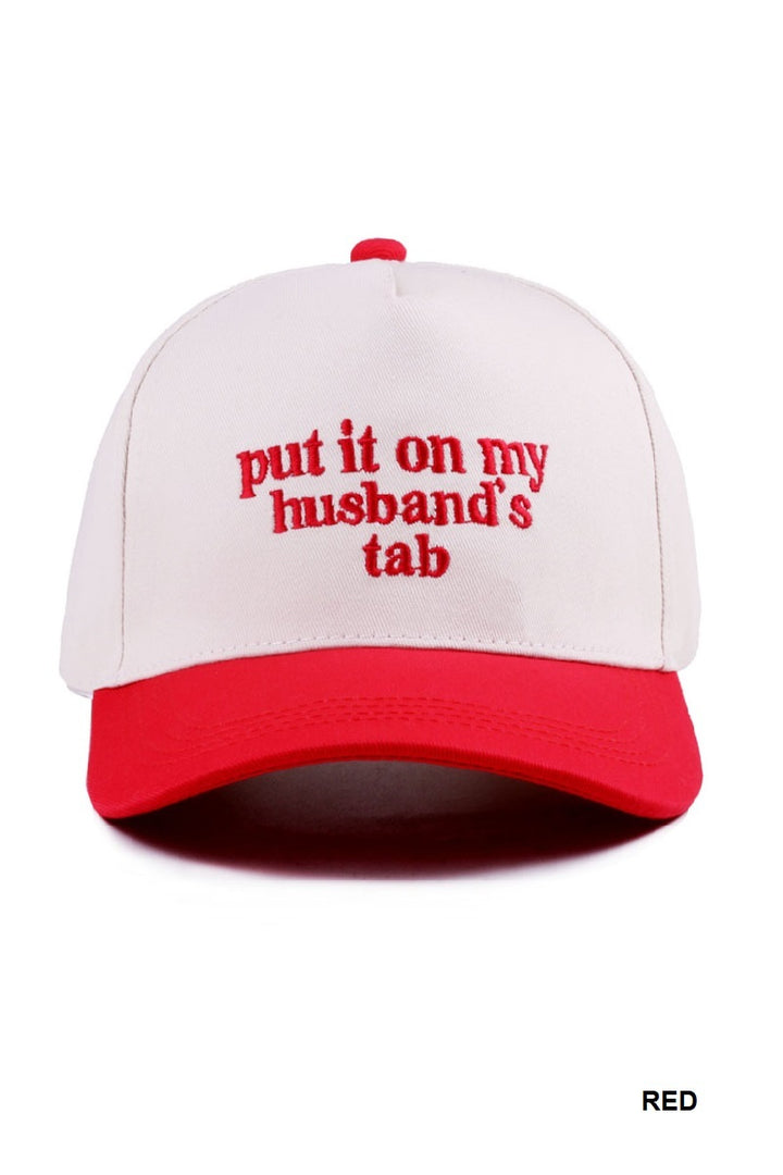 Two Tone "Put It On My Husband's Tab" Hat - 9 Color Options