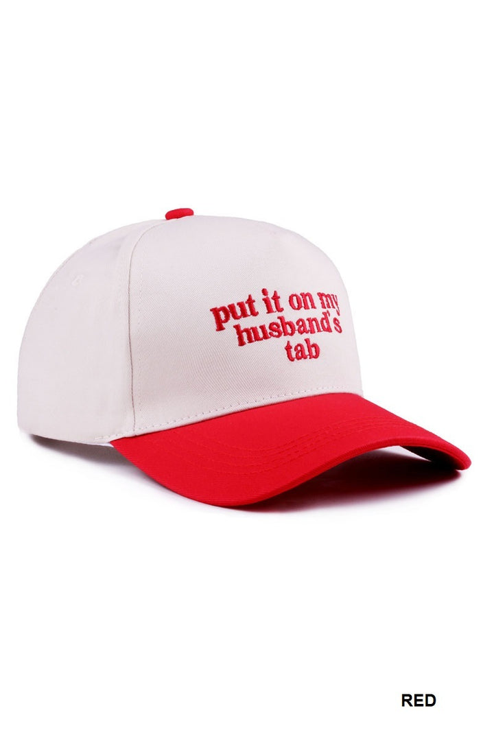Two Tone "Put It On My Husband's Tab" Hat - 9 Color Options