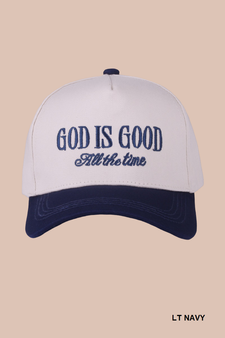 Two Tone "God is Good All The Time - 9 Color Options