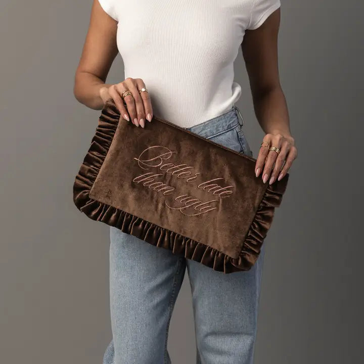 Brown Velvet Pouch-Better Late than Ugly.